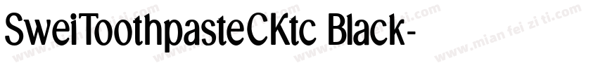 SweiToothpasteCKtc Black字体转换